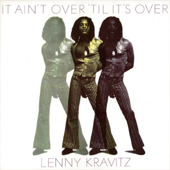 Обложка трека "Lenny Kravitz - It Ain't Over 'Til It's Over"