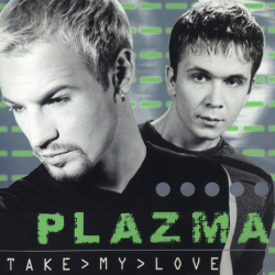 Обложка трека "Plazma - Take My Love"