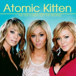 Обложка трека "Atomic Kitten - The Tide Is High (Get the Feeling)"